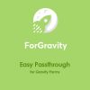 ForGravity – Easy Passthrough for Gravity Forms
