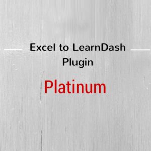 Excel to LearnDash Quiz Import Platinum Edition Plugin