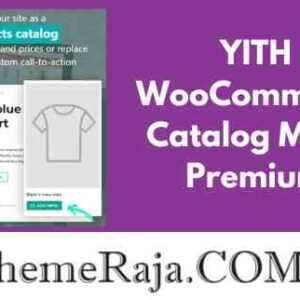 YITH WooCommerce Catalog Mode Premium GPL Plugin