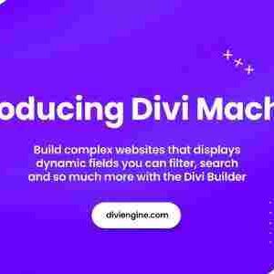Divi Machine GPL Plugin – Take Your Websites to the Next Level