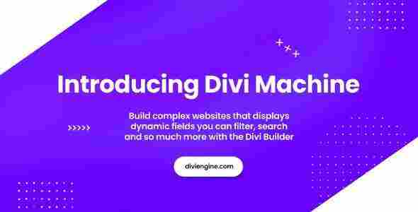 Divi Machine GPL Plugin – Take Your Websites to the Next Level