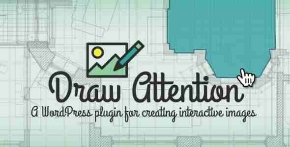 Draw Attention Pro GPL 3.0.28 – WP plugin for creating interactive ...