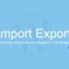 WP Import Export GPL 4.0.11 | Manage WordPress Site Data Between Multiple Sites 2 WP Import Export GPL Manage WordPress Site Data Between Multiple Sites