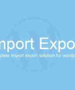 WP Import Export GPL Manage WordPress Site Data Between Multiple Sites
