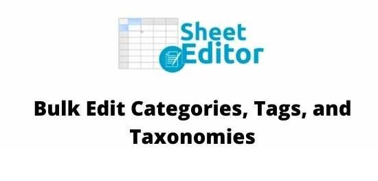 WP Sheet Editor Bulk Edit Categories Tags and Taxonomies GPL