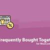 WPC Frequently Bought Together For WooCommerce GPL 7.7.0 Plugin 1 WPC Frequently Bought Together For WooCommerce