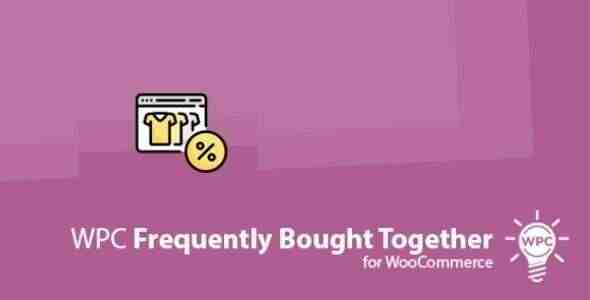 WPC Frequently Bought Together For WooCommerce