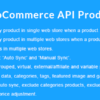 WooCommerce API Product Sync with Multiple WooCommerce Stores (Shops) 2.9.1 1 WooCommerce API Product Sync with Multiple WooCommerce Stores