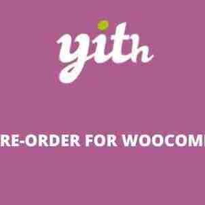 YITH Pre-Order for WooCommerce Premium GPL Plugin