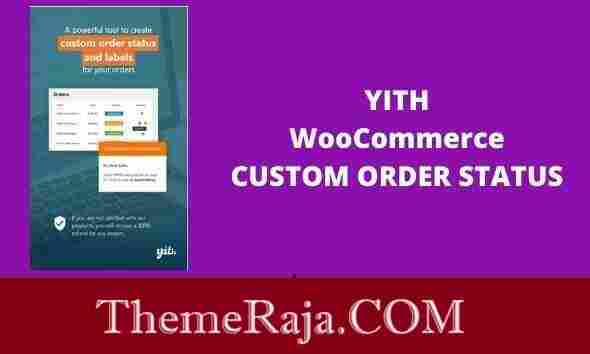 YITH WooCommerce Custom Order Status Premium GPL Plugin