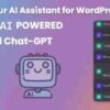 Your AI Assistant for WordPress GPL 1.3.1 – Easy Use OpenAI Services – ChatGPT 2 Your AI Assistant for WordPress GPL Plugin – Easy Use OpenAI Services – ChatGPT