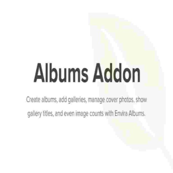 Envira Gallery Albums Addon GPL Plugin