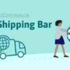 WooCommerce Free Shipping Bar GPL Increase Average Order Value