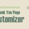 WooCommerce Thank You Page Customizer GPL Pro Plugin