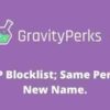 Gravity Perks Blocklist Addon GPL 1.3.9 Plugin 1 Gravity Perks Blocklist Addon GPL Plugin