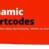 Dynamic Shortcodes GPL Show WordPress Data Dynamically