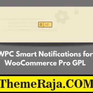 WPC Smart Notifications for WooCommerce Pro GPL Plugin