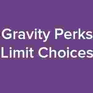 Gravity Perks Limit Choices GPL