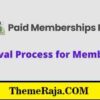 Paid Memberships Pro Approvals Addon GPL