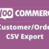 WooCommerce Customer Order CSV Export GPL