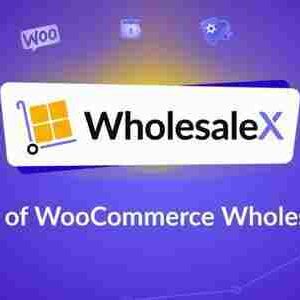 WholesaleX Pro GPL Wholesale Solution to Make Selling Easier