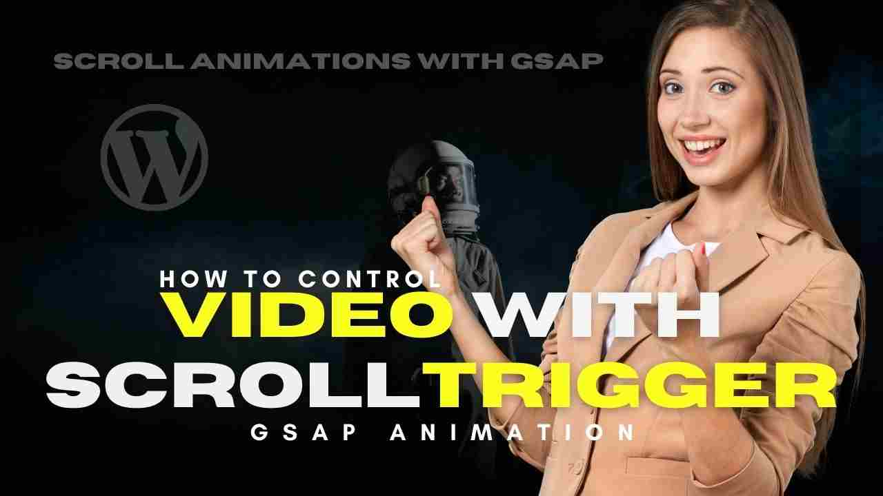 How To Play Video On Scroll Using Elementor GSAP ScrollTrigger in Hindi 1 How To Play Video On Scroll Using Elementor GSAP ScrollTrigger in Hindi