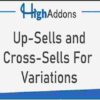 Up-Sells and Cross-Sells For Variations for WooCommerce GPL