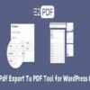 E2Pdf Export To Pdf Tool for WordPress GPL