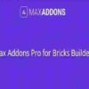 Max Addons Pro for Bricks Builder GPL
