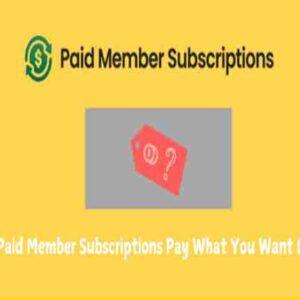 Paid Member Subscriptions Pay What You Want GPL