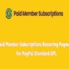 Paid Member Subscriptions Recurring Payments for PayPal Standard GPL