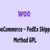 WooCommerce FedEx Shipping Method GPL