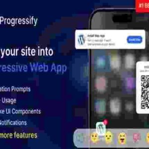 Progressify GPL Progressive Web App (PWA) for WordPress GPL