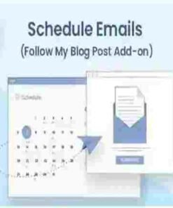 Schedule Emails Plugins Addon GPL Follow My Blog Post add-on